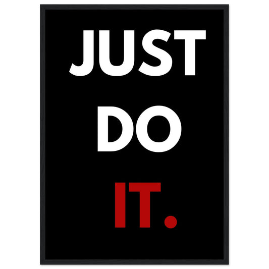 JUST DO - IT -Poster