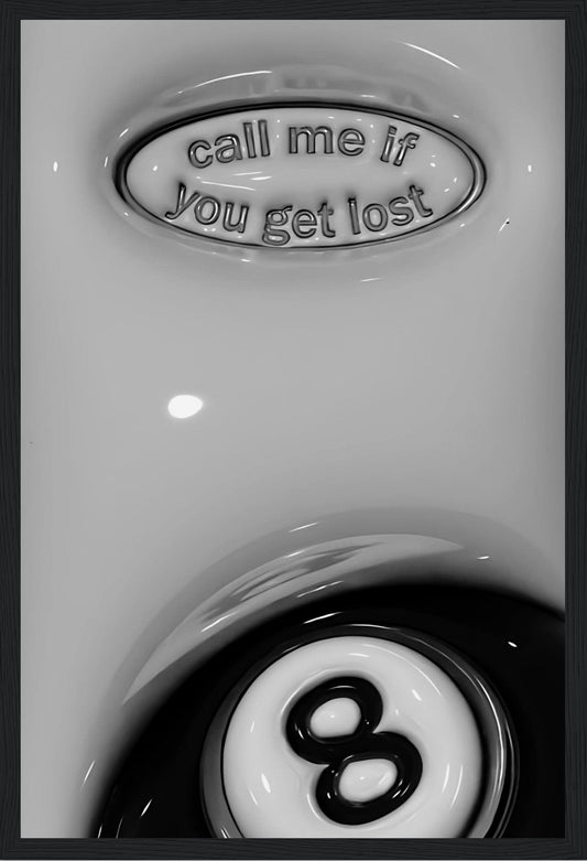 Call Me If You Get Lost - 3D - Art
