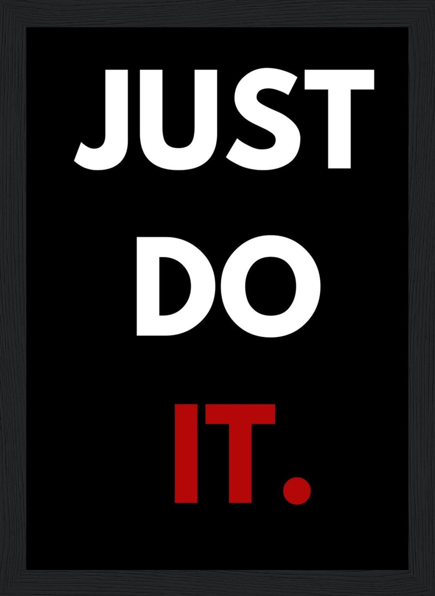 JUST DO - IT -Poster