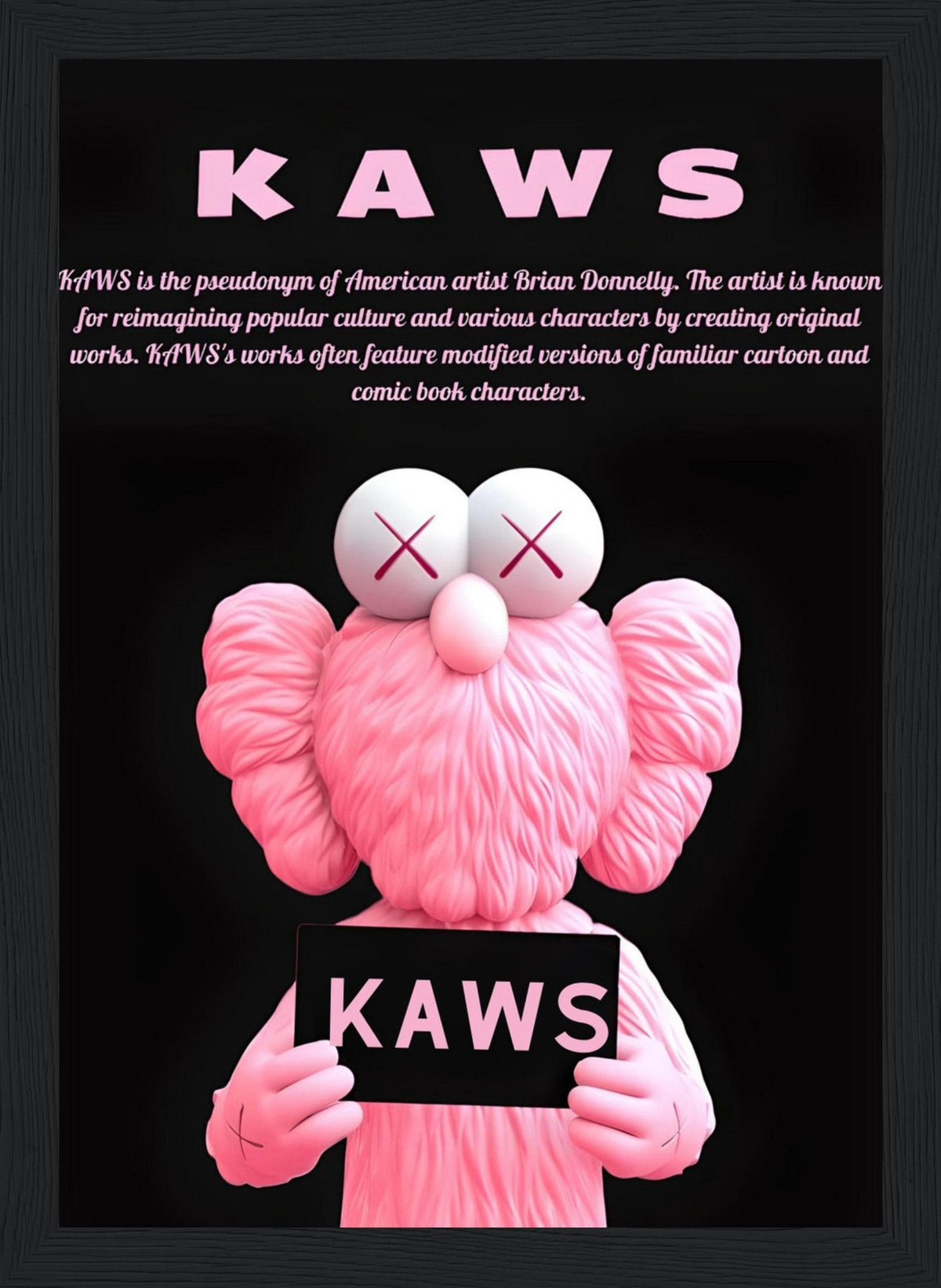 Pink Kaws - Sign -Poster