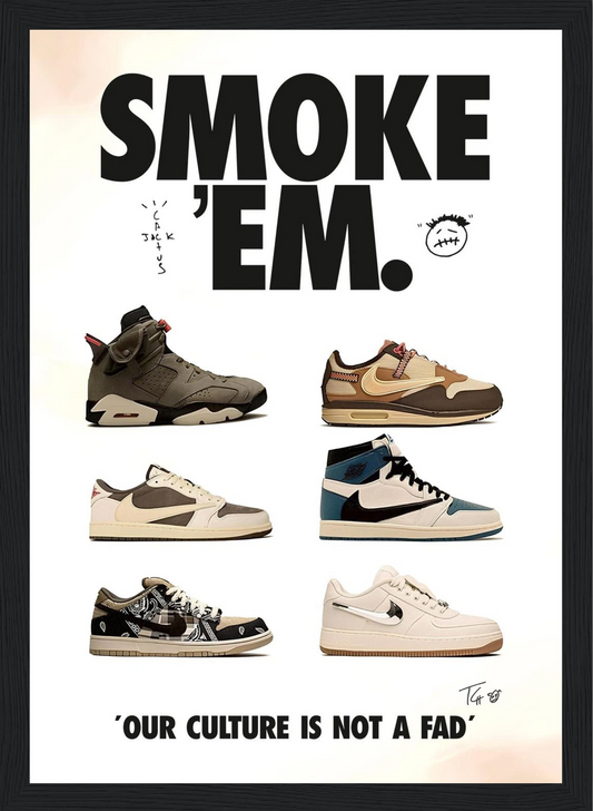 Travis Scott “Smoke ’Em” – Sneaker – Poster